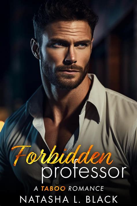 Forbidden Professor: A Taboo Romance (Southern Heat)